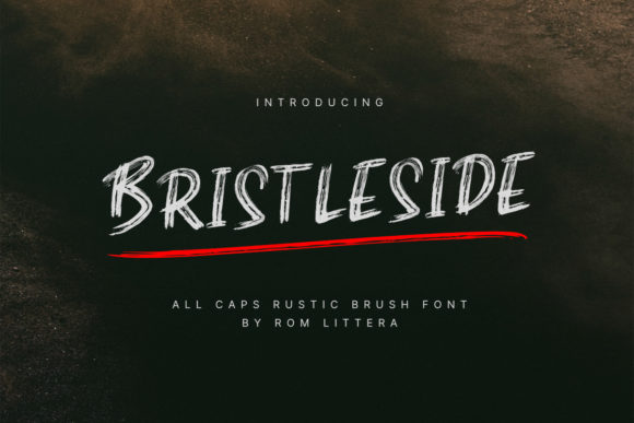 Bristleside: A Versatile Hand-Brushed Font for Creative and Practical Use