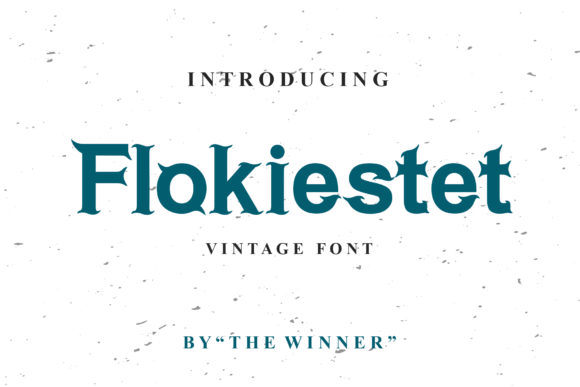 Flokiestet: A Font That Elevates Creativity and Design