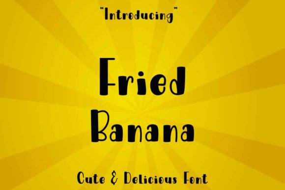 Fried Banana: A Playful Font for Creative Expression and Practical Use