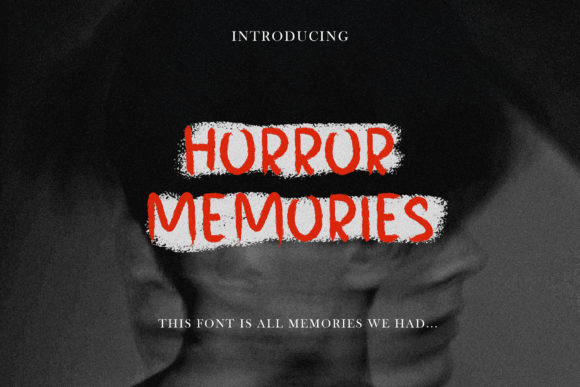 Horror Memories: A Font That Captures the Essence of Fear and Creativity