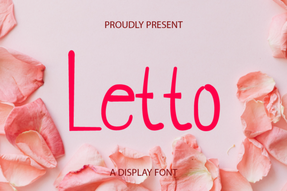 Letto: A Sweet and Friendly Display Font for Creative Expression